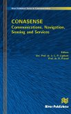 Communications, Navigation, Sensing and Services (CONASENSE)