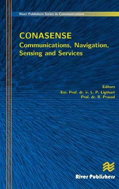 Communications, Navigation, Sensing and Services (CONASENSE)