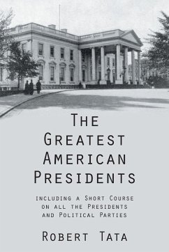 The Greatest American Presidents