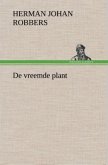 De vreemde plant