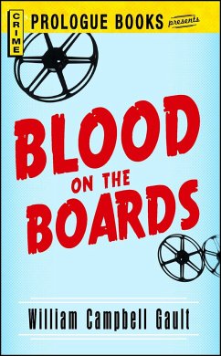 Blood on the Boards - Gault, William Campbell