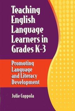 Teaching English Language Learners in Grades K-3 - Coppola, Julie