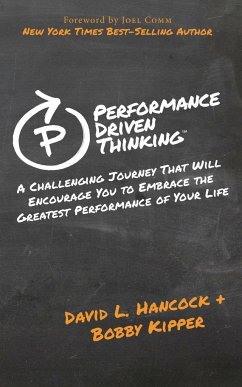 Performance-Driven Thinking - Hancock, David L; Kipper, Bobby