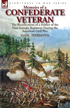 Memoirs of a Confederate Veteran - Hermann, Isaac