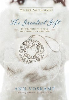 The Greatest Gift - Voskamp, Ann