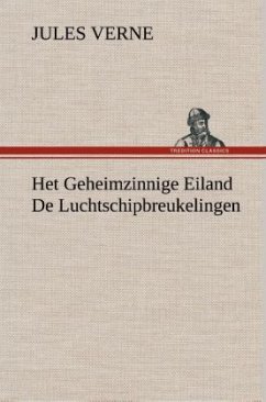 Het Geheimzinnige Eiland De Luchtschipbreukelingen - Verne, Jules