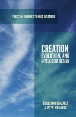 Creation, Evolution, and Intelligent Design - Gonzalez, Guillermo; Richards, Jay W.