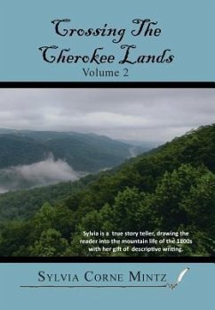 Crossing the Cherokee Lands Vol. # 2 - Mintz, Sylvia Corne