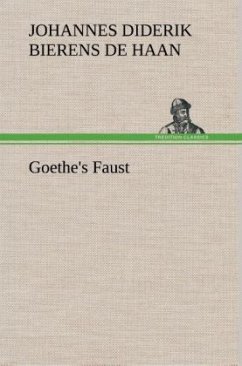 Goethe's Faust - Haan, Johannes Diderik Bierens de