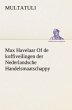 Max Havelaar Of de koffiveilingen der... - Bild 1