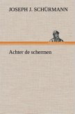 Achter de schermen