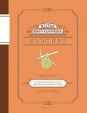 Stitch Encyclopedia: Crochet: An Illustrated Guide to the Essential Crochet Stitches