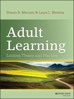 Adult Learning - Merriam, Sharan B.; Bierema, Laura L.