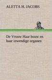 De Vrouw Haar bouw en haar inwendige organen