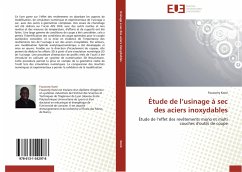 Étude de l¿usinage à sec des aciers inoxydables - Koné, Fousseny