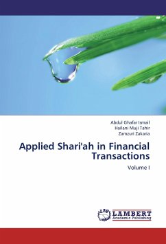 Applied Shari'ah in Financial Transactions - Ismail, Abdul Ghafar; Muji Tahir, Hailani; Zakaria, Zamzuri