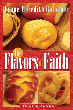 The Flavors of Faith - Golodner, Lynne Meredith