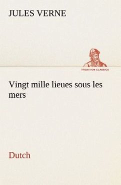 Vingt mille lieues sous les mers. Dutch - Verne, Jules