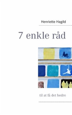 7 enkle råd - Hagild, Henriette