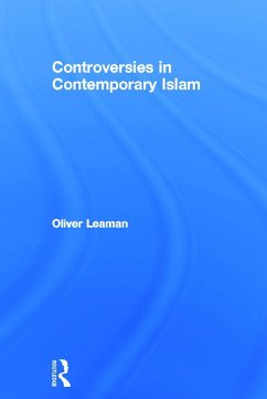 Controversies in Contemporary Islam - Leaman, Oliver