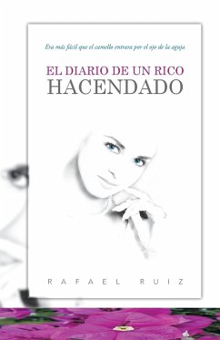 El Diario de Un Rico Hacendado - Ruiz, Rafael