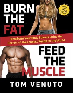 Burn the Fat, Feed the Muscle - Venuto, Tom