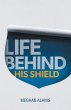 Life Behind His Shield - Bild 1