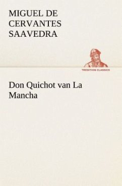 Don Quichot van La Mancha - Cervantes Saavedra, Miguel de