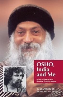 Osho, India and Me - Allanach, Jack