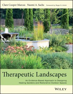 Therapeutic Landscapes - Marcus, Clare Cooper; Sachs, Naomi A.