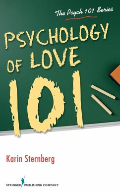 Psychology of Love 101 - Sternberg, Karin