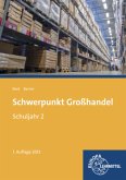 2. Schuljahr / Schwerpunkt Großhandel, Ausgabe Baden-Württemberg