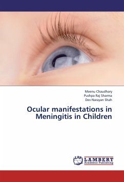 Ocular manifestations in Meningitis in Children - Chaudhary, Meenu; Sharma, Pushpa Raj; Shah, Dev Narayan