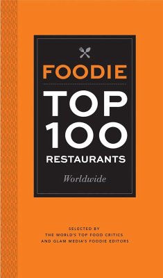 Foodie Top 100 Restaurants Worldwide - Mode Media