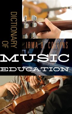 Dictionary of Music Education - Collins, Irma H.