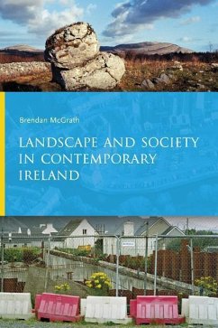 Landscape and Society in Contemporary Ireland - McGrath, Brendan