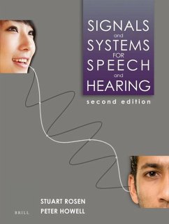 Signals and Systems for Speech and Hearing - Rosen, Stuart; Howell, Peter