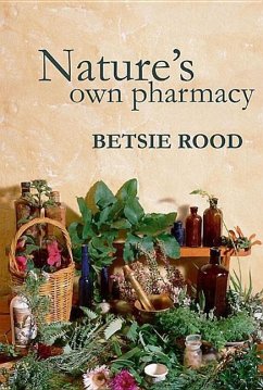 Nature's Own Pharmacy - Rood, Betsie