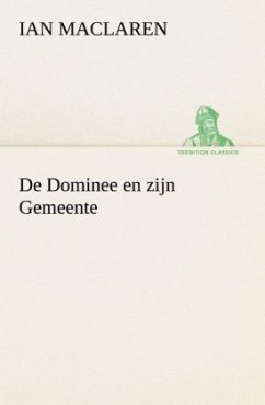 De Dominee en zijn Gemeente - Maclaren, Ian