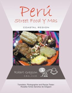 Peru - Street Food Y Mas - Gregson C. E. C. C. C. E., Robert