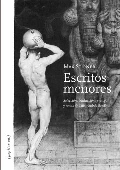 Escritos menores - Bredlow Wenda, Luis Andrés; Stirner, Max