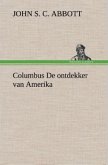 Columbus De ontdekker van Amerika