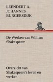 De Werken van William Shakespeare Overzicht van Shakespeare's leven en werken