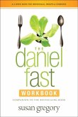 The Daniel Fast Workbook