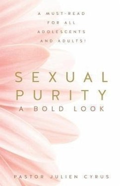 Sexual Purity - Cyrus, Pastor Julien
