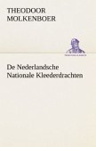 De Nederlandsche Nationale Kleederdrachten