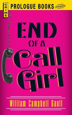 End of a Call Girl - Gault, William Campbell