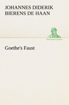 Goethe's Faust - Haan, Johannes Diderik Bierens de