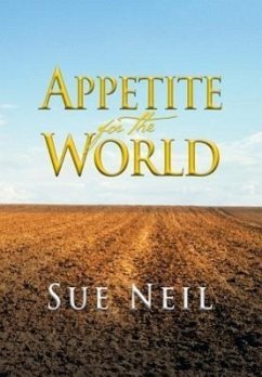 Appetite for the World - Neil, Sue