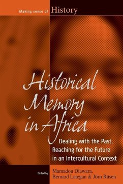Historical Memory in Africa Historical Memory in Africa